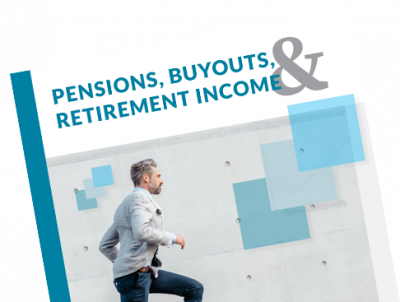 Pensions, Buyouts, & Retirement Income Guide